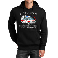 Ambulance Driver Shirt Thats What I Do I Drive Wee Unisex Hoodie | Artistshot