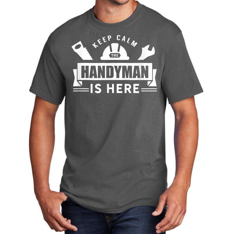 Handyman Hobbyist Diy Handymen Tinkerer T Shirt Basic T-shirt by adam.troare | Artistshot