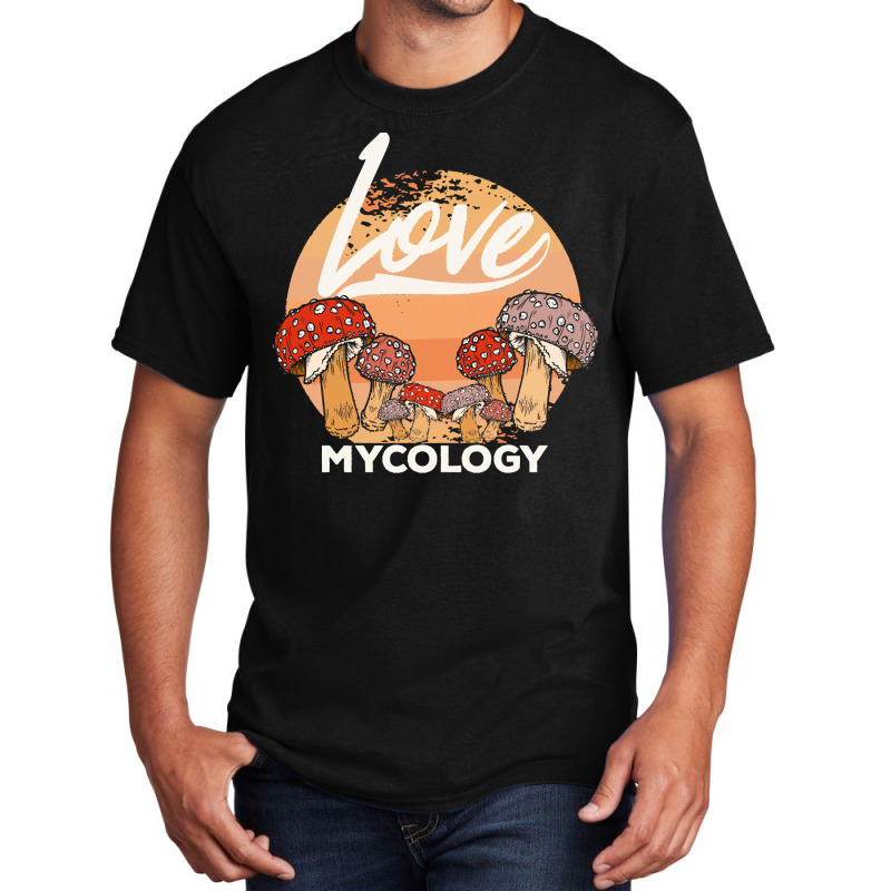 Mycology T  Shirt Mycologist Mycology Mushroom Lover T  Shirt Basic T-shirt by armoutcome | Artistshot