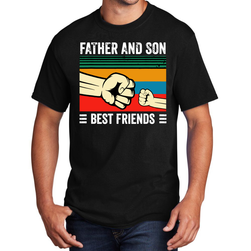 Father And Son Greatest Friends Basic T-shirt | Artistshot