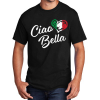 Womens Ciao Bella Italian Hello Beautiful Gift Basic T-shirt | Artistshot