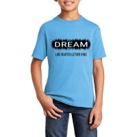 Dream Like Martin Luther King Jr Day Motivational Men Women Basic Youth T-shirt | Artistshot