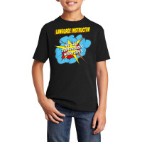 Language Instructor Funny Superhero Job T Shirt Basic Youth T-shirt | Artistshot