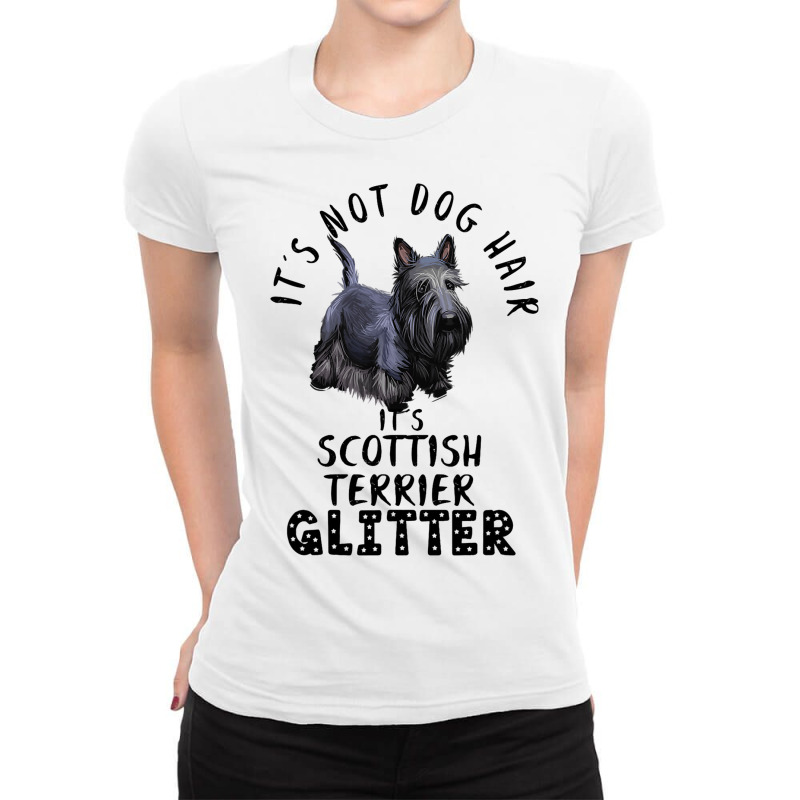 Its Not Dog Hair Its Scottish Terrier Glitter Dog  Ladies Fitted T-Shirt by JESSICASIMONSEN | Artistshot