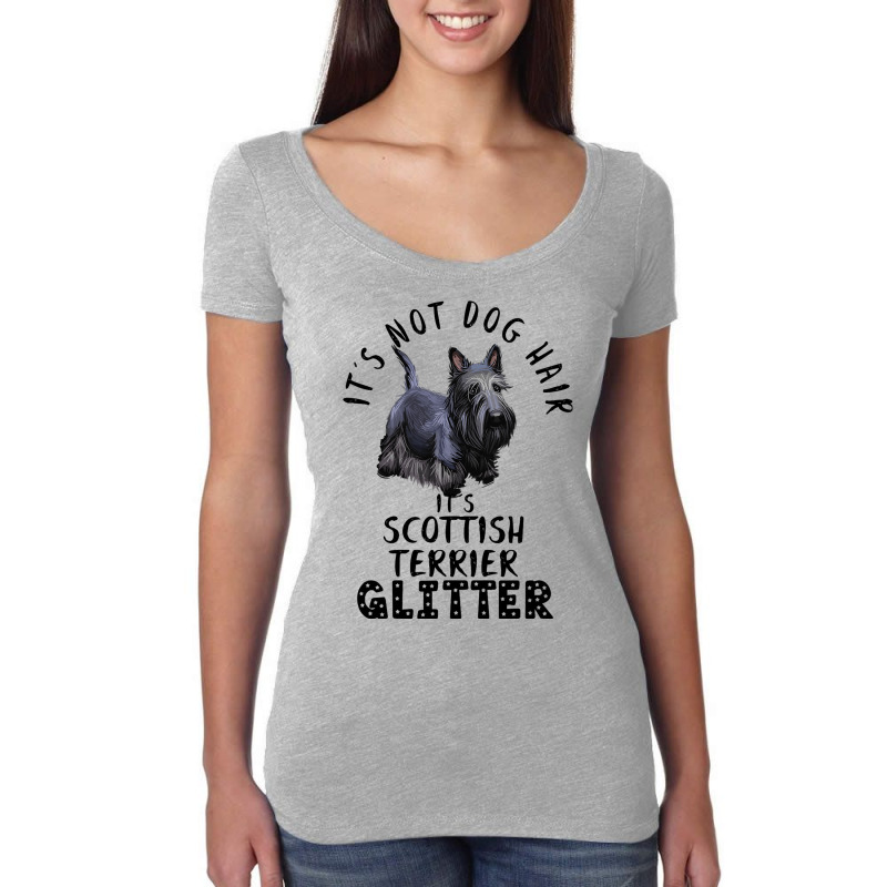 Its Not Dog Hair Its Scottish Terrier Glitter Dog  Women's Triblend Scoop T-shirt by JESSICASIMONSEN | Artistshot