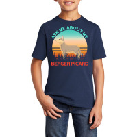 Berger Picard T  Shirt Ask Me About My Berger Picard T  Shirt Basic Youth T-shirt | Artistshot