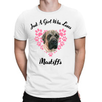 Just A Girl Who Loves Mastiffs Dogs Cute Puppy 3 T-shirt | Artistshot