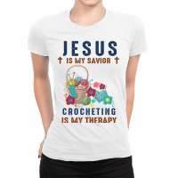 Jesus Is My Savior Crocheting Is My Therapy Christ Ladies Fitted T-shirt | Artistshot