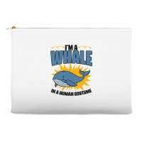 Im A Whale In A Human Costume Sea Life Marine Biol Accessory Pouches | Artistshot