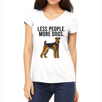 Less People More Dogs Airedale Terrier Funny Intro Women's V-neck T-shirt | Artistshot