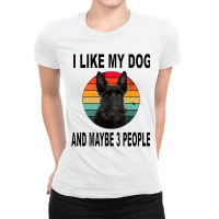 Like My Scottish Terrier Maybe 3 People Ladies Fitted T-shirt | Artistshot