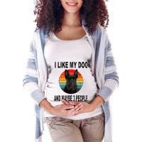 Like My Scottish Terrier Maybe 3 People Maternity Scoop Neck T-shirt | Artistshot