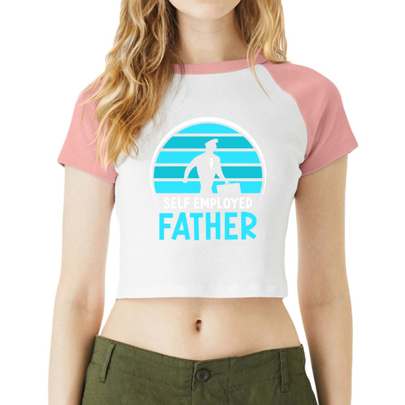 Self Employed Father Work Freelancer Job Boss Dad Daddy Papa Long Slee Raglan Crop Top by Courtney Renee Jensen | Artistshot