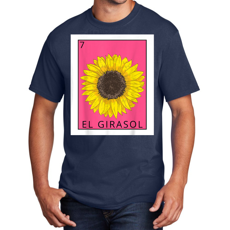 El Girasol Funny Mexican Lottery Card Game Lover Gift T Shirt Basic T-shirt | Artistshot