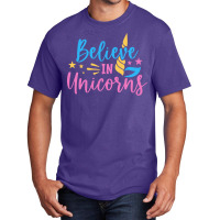 Believe N Unicorns T  Shirtbelieve în Unicorns T  Shirt Basic T-shirt | Artistshot