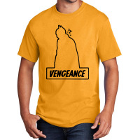 I Am Vengeance Basic T-shirt | Artistshot