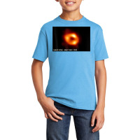 First Image Of Milky Way Black Hole 2022 Sagittarius A T Shirt Basic Youth T-shirt | Artistshot