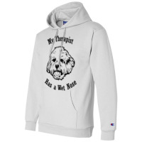 Maltese My Therapist Has A Wet Nose 3 Champion Hoodie | Artistshot