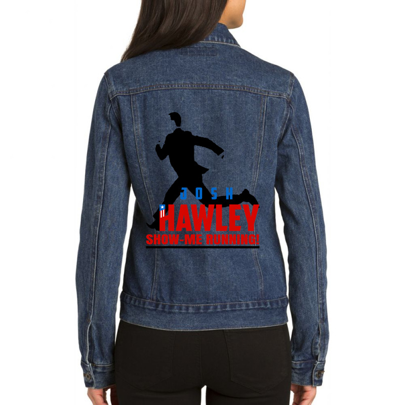 Josh Hawley Run Free Funny Josh Hawley Running 4 Ladies Denim Jacket by VALARIEPATTERSON | Artistshot