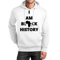 I Am Bl Ck History (2) Unisex Hoodie | Artistshot