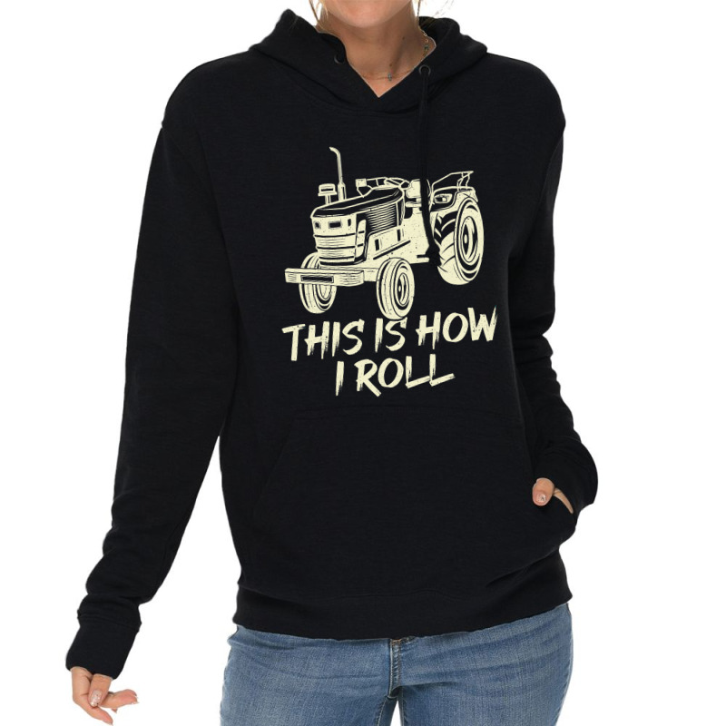 Funny This Is How I Roll Retro Farmer Tractor Lightweight Hoodie | Artistshot