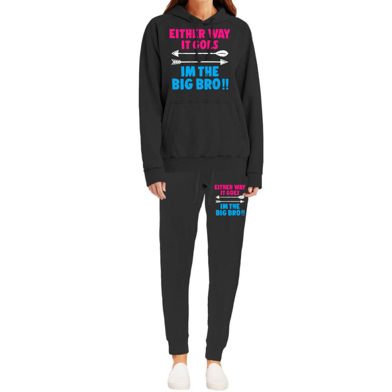 Either Way It Goes, Im The Big Bro Hoodie & Jogger Set | Artistshot