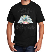 Book T  Shirt Just A Girl Who Loves Reading Books T  Shirt Basic T-shirt | Artistshot