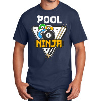 Cute Pocket Billiards Lover Ball Billiard Players Pool Ninja T Shirt Basic T-shirt | Artistshot