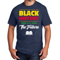 Honoring Past Inspiring Future African Black History Month Basic T-shirt | Artistshot