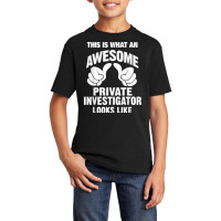 Private Investigator Awesome Looks Like Funny T Shirt Basic Youth T-shirt | Artistshot