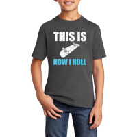 Skateboard This Is How I 23418510 Basic Youth T-shirt | Artistshot