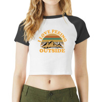 I Love Peeing Outside Funny Camping Hiking Raglan Crop Top | Artistshot