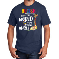 Autism Autistic Giraffe Autism Seeing The World From Different Angle 6 Basic T-shirt | Artistshot