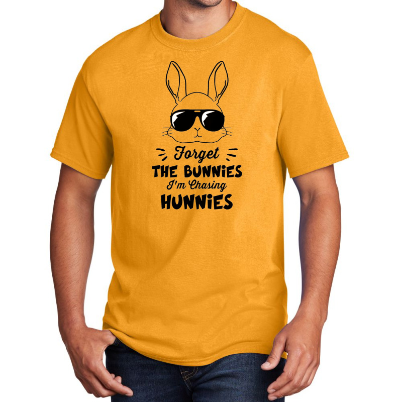 Kids Forget The Bunnies I'm Chasing Hunnies Toddler Funny Easter Basic T-shirt | Artistshot