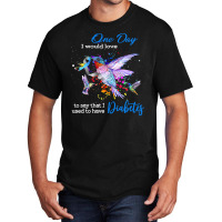 Diabetes Diabetic Hummingbird Birds I Have Used To Have Diabetes 174 D Basic T-shirt | Artistshot