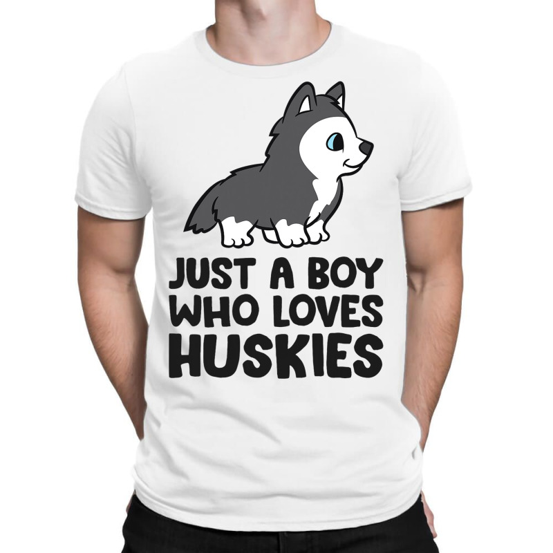 Just A Boy Who Loves Huskies T-shirt | Artistshot