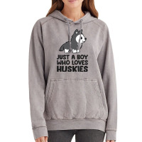 Just A Boy Who Loves Huskies Vintage Hoodie | Artistshot