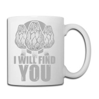 I Will Find You Mushroom Hunting Hunters Coffee Mug | Artistshot