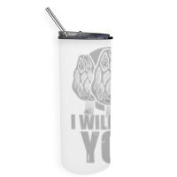 I Will Find You Mushroom Hunting Hunters Skinny Tumbler | Artistshot