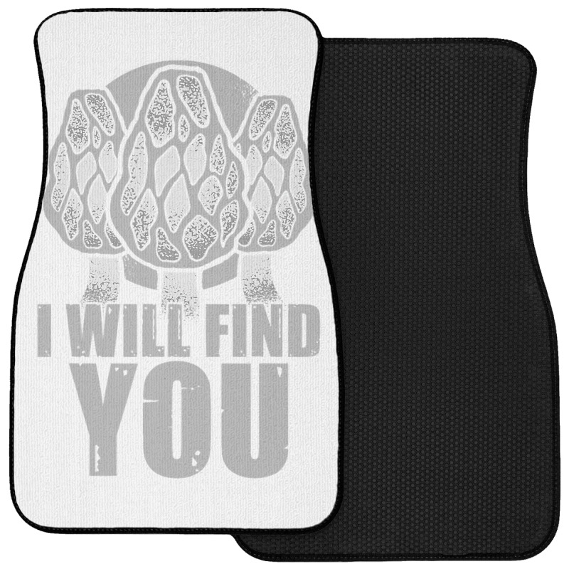 I Will Find You Mushroom Hunting Hunters Front Car Mat | Artistshot