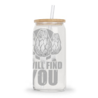 I Will Find You Mushroom Hunting Hunters Glass Tumbler | Artistshot