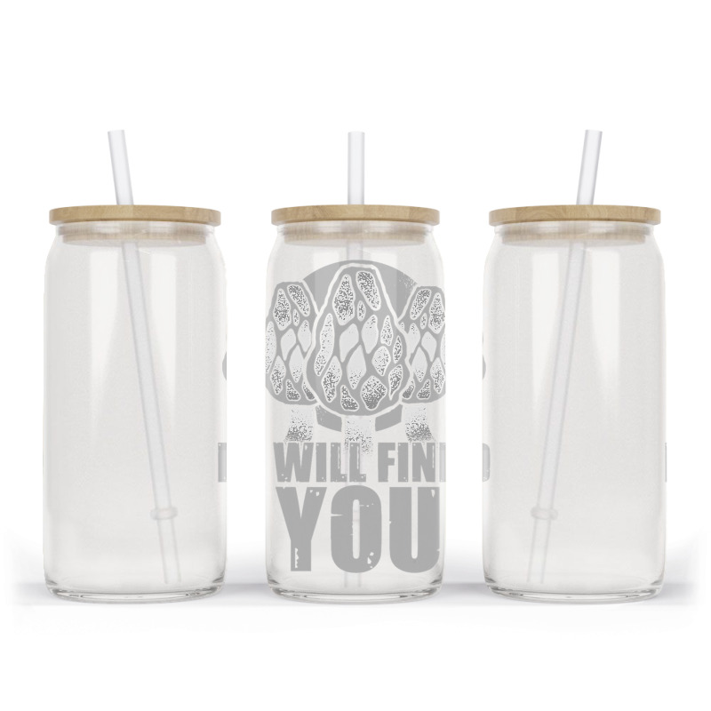 I Will Find You Mushroom Hunting Hunters Glass Tumbler | Artistshot