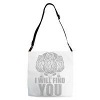 I Will Find You Mushroom Hunting Hunters Adjustable Strap Totes | Artistshot