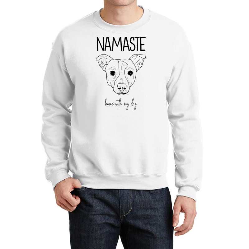 Jack Russel Namaste Home With My Dog Crewneck Sweatshirt by AleaAlmondz | Artistshot