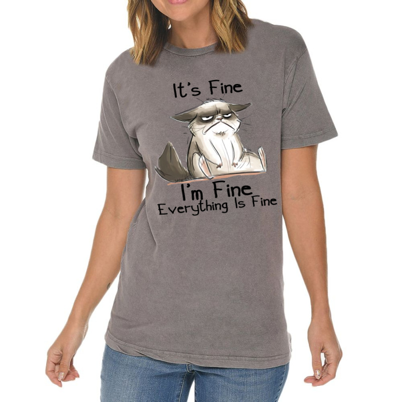 Its Fine Im Fine Everything Is Fine Funny Black Ca Vintage T-shirt | Artistshot