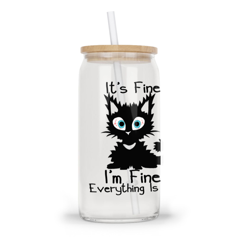 Its Fine Im Fine Everything Is Fine Shirt Funny Bl Glass Tumbler | Artistshot