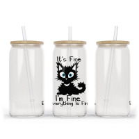 Its Fine Im Fine Everything Is Fine Shirt Funny Bl Glass Tumbler | Artistshot