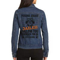 Jailed Personal Stalker Dog Miniature Schnauzer Ladies Denim Jacket | Artistshot