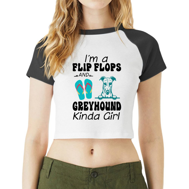 Im A Flip Flops And Greyhound Kinda Girl Raglan Crop Top by JESSELEON | Artistshot