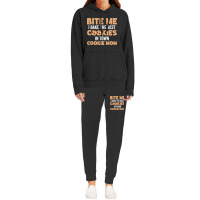 Bite Me I Bake The Best Cookies In Town Cookie Mom Hoodie & Jogger Set | Artistshot